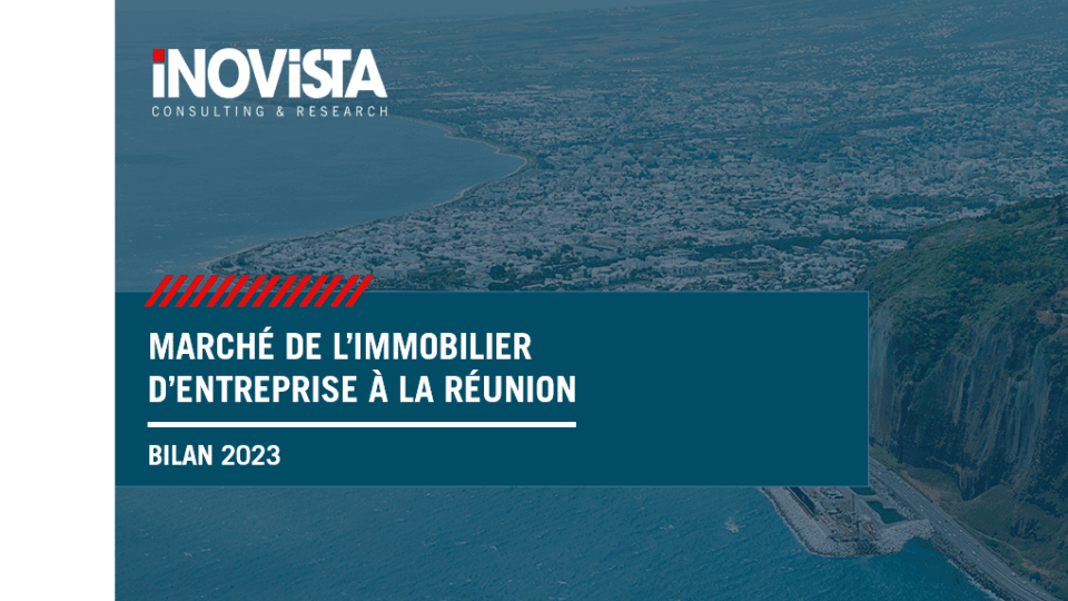 Marché de l’immobilier d’entreprise à La Réunion - Bilan 2023